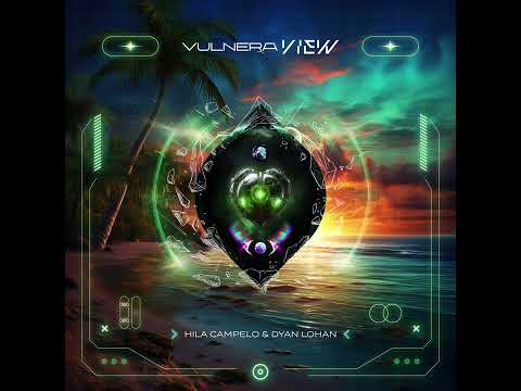 EP VulneraView - Hila Campelo & Dyan Lohan