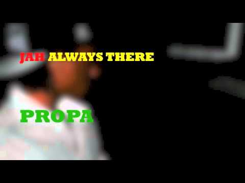 Propa - Jah Is Always There [ Smear Bass Riddim | Studio Vibes Entertainment ]  @TheRealPropa