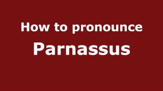 How to pronounce Parnassus