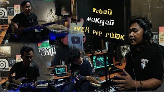 Download lagu TOBAT MAKSIAT (TOMAT) - WALI BAND | COVER POP PUNK PAPERCUT mp3
