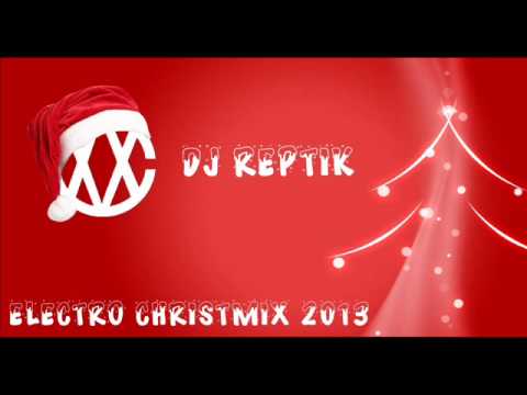 DJ Reptik  - Electro Christmix 2013