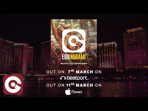 EGO IN MIAMI WMC 2016 SELECTED BY SAMUELE SARTINI