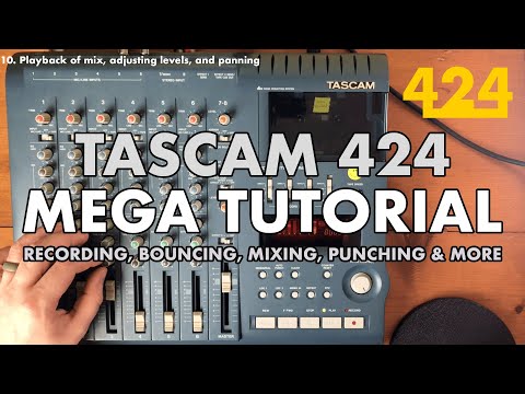 TASCAM 424 MKIII 4-TRACK MEGA TUTORIAL - Cassette Recorder | 424recording.com