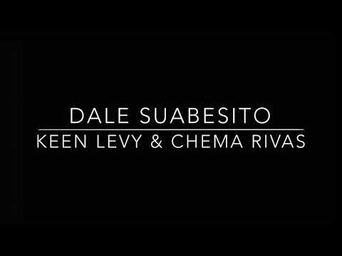 “Dale SuaBesito” Keen Levy & Chema Rivas - Feel The Music -