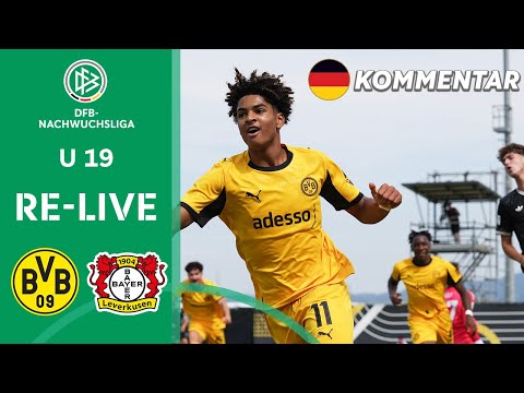 Borussia Dortmund U 19 vs. Bayer 04 Leverkusen U 19 | RE-LIVE | U 19-DFB-NACHWUCHSLIGA 25/26