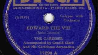 Edward The VIII [10 inch] - The Caresser with Gerald Clark & his Caribbean Serenaders