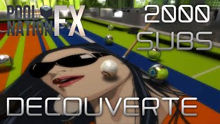 (2 000 Subs) Pool Nation FX - Découverte [HD]