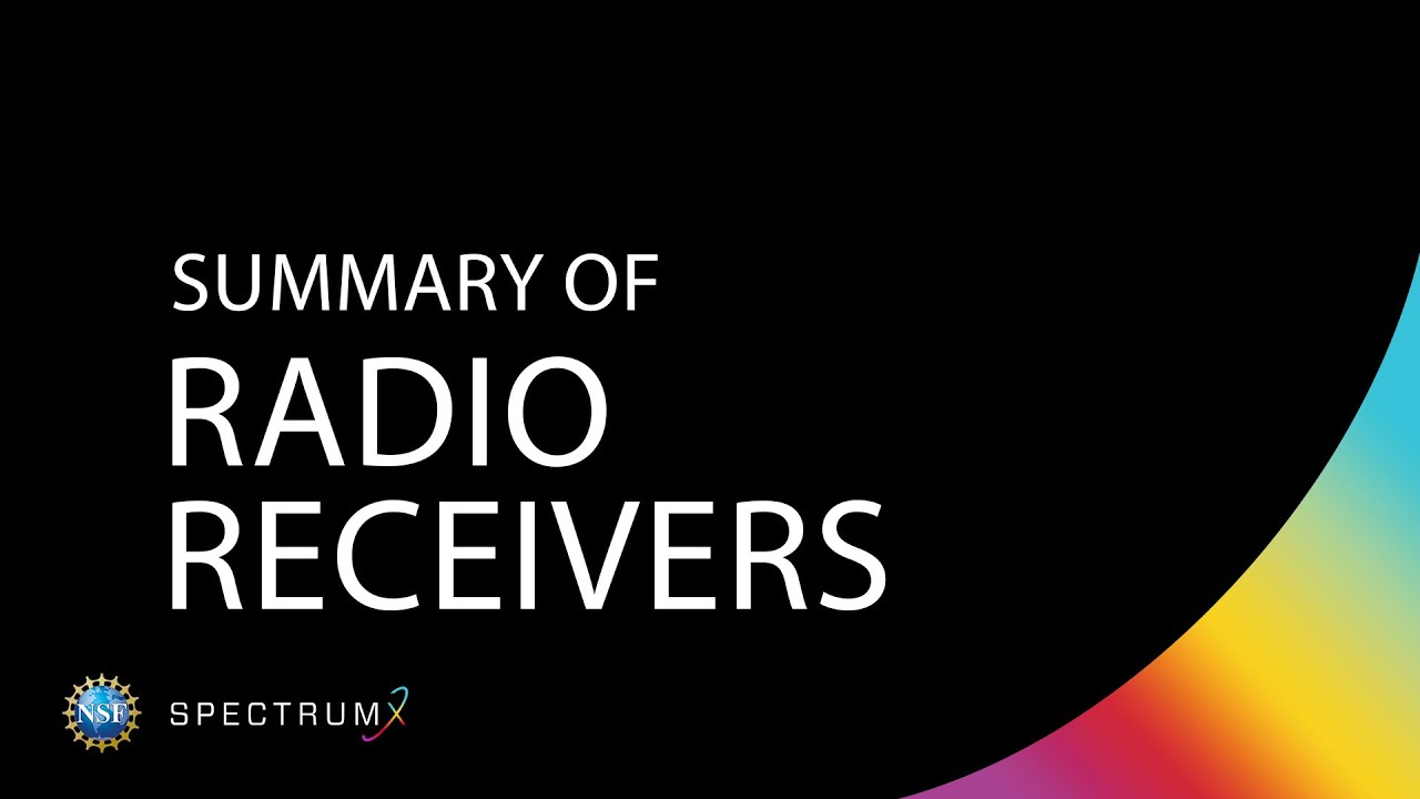 Summary of Natural Radiation and Radio Receivers
