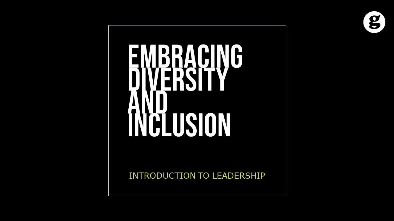 Embracing Diversity and Inclusion
