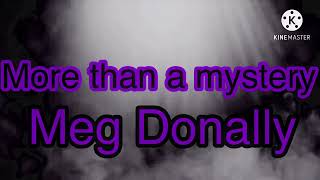 More Than A Mystery By Meg Donnelly Lyrics