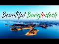 Beautiful Bangladesh | Let's See Bangladesh | Aerial View of Bangladesh | 4K