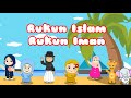 Lagu Anak Islami 5 Rukun Islam Dan 6 Rukun Iman 2 Lagu Anak Islami Terpopuler