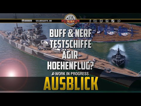 Änderungen an ÄGIR und weiteren Testschiffen! - deutsch - World of Warships