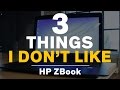 HP ZBook 15u G3: 3 THINGS WE DIDN'T LIKE!