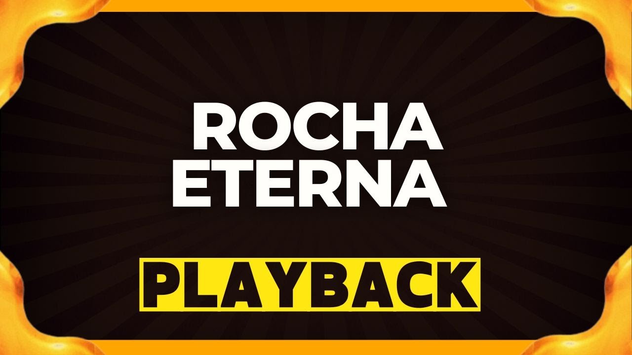 ROCHA ETERNA Playback