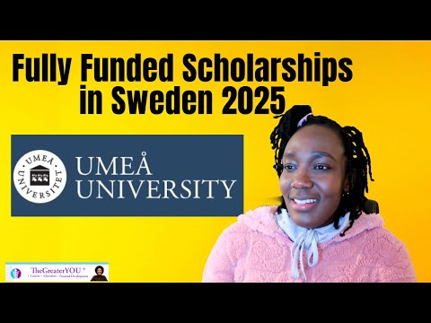 fully funded scholarships in sweden 2025 | study at umeå university for free