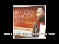 ANTHONY HAMILTON - DO YOU FEEL ME LIRYCS