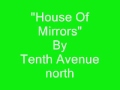 House Of Mirrors By Tenth Avenue North