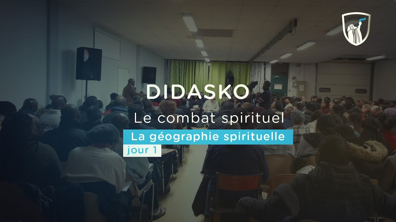 Thumbnail of video: Le combat spirituel (1/4) : La géographie spirituelle  - Didasko