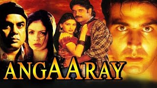 Angaaray 1998 | Akshay Kumar, Nagarjuna, Kunal Khemu |  Classic Bollywood Movie of Akshay Kumar