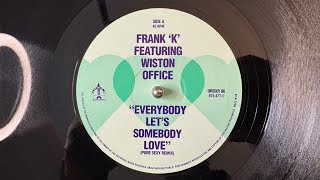 Frank 'K' Featuring Wiston Office – Everybody Let's Somebody Love (Pure Sexy Remix) - Urban URBXR 66