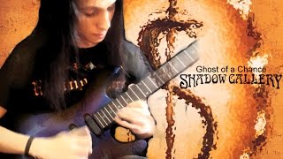Ghost of a Chance - Shadow Gallery (Guitar solo)