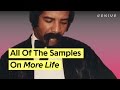 Every Sample On Drake S More Life