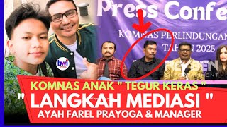 Download lagu RESMI ..KOMNAS ANAK TEGUR KERAS❗MANAGER & AYAH FAREL PRAYOGA ' UNTUK MEDIASI ' mp3