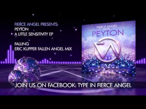 Peyton - Falling - Eric Kupper Fallen Angel Mix - Fierce Angel