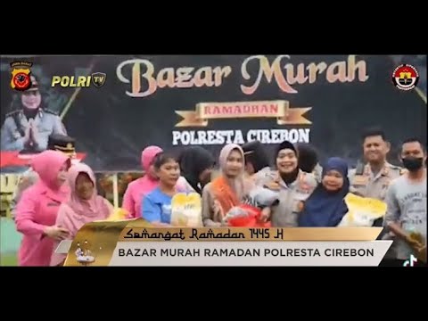 RATUSAN WARGA ANTUSIAS PADATI BAZAR MURAH RAMADHAN POLRESTA CIREBON