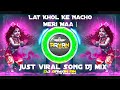 Lat Khol Ke Nacho Meri Maa DJ R N ARYAN SOUND Navratri Special Remix 2025