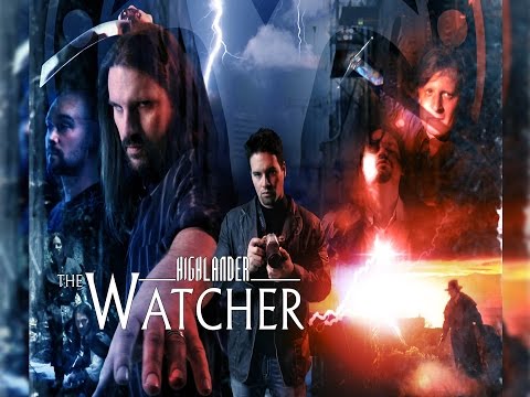 Highlander: The Watcher - Full Trailer