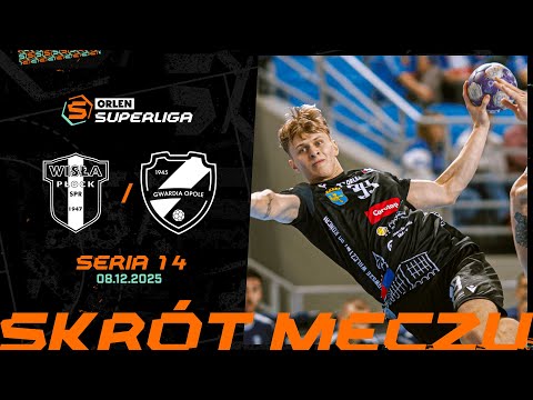 ORLEN WISŁA PŁOCK - COROTOP GWARDIA OPOLE | 14. SERIA (2025/26)