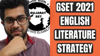 GSET 2021 (Gujarat SET) English Literature Preparation Strategy