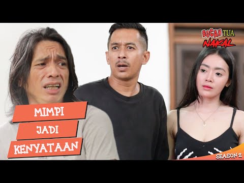 bocah-tua-nakal-s2-eps-13-mimpi-jadi-kenyataan