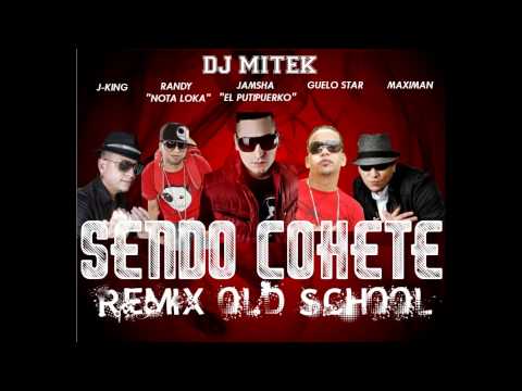 Sendo Cohete (Remix Old School) - Jamsha Ft Guelo Star, J-King & Maximan, Randy (Dj Mitek)