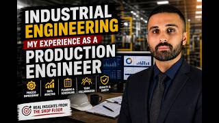Industrial Engineering Jobs: Part 1, Production Engineer