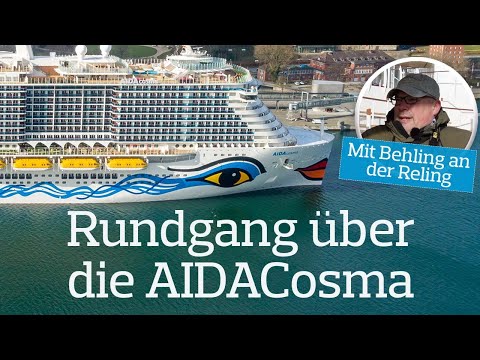 Aidacosma: Rundgang über das neue Kreuzfahrtschiff