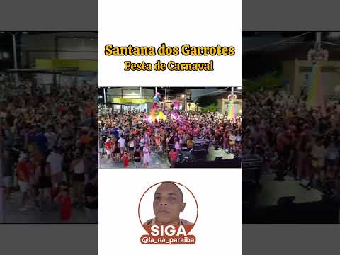 Carnaval em Santana dos Garrotes PB. #paraiba #nordeste #carnaval #turismo