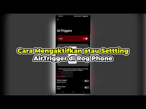 Cara Mengaktifkan dan Setting AirTrigger di Rog Phone (Semua Model) - 2, 3, 4, 5, 6, 7, 8, 9, dst.