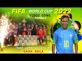 FOOTBALL GANA SONG GANA BALA