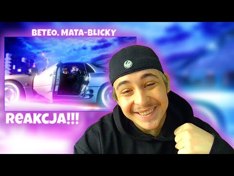 Beteo feat. Mata - BLICKY (REAKCJA!!!)