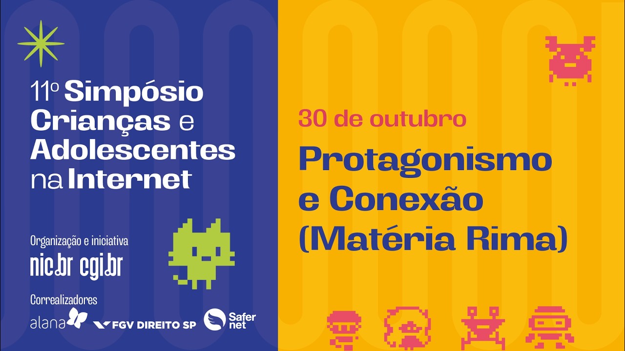 11º Simpósio Crianças e Adolescentes na Internet