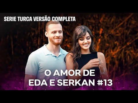 O Amor De Eda e Serkan #13