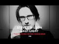 Steven Wilson - Half-Light (The Future Bites Sessions)