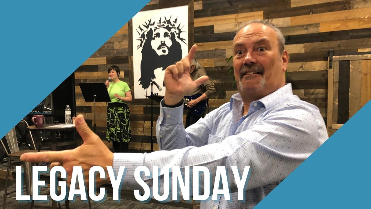 Legacy Sunday | 2022 | Pastor Dan
