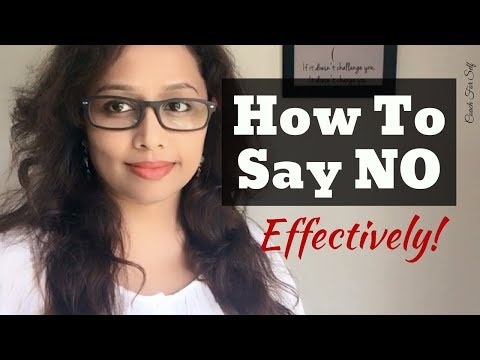 How to say NO effectively!