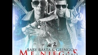 Baby Rasta y Gringo Feat Nengo Flow y Jory - Me Niegas Remix