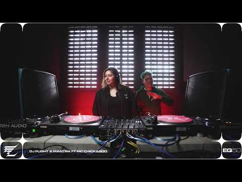 EQ50 // DJ Flight & Mantra ft. Mc Chickaboo