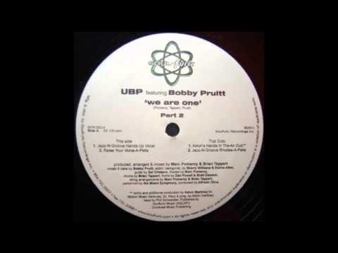 (2001) Urban Blues Project feat. Bobby Pruitt - We Are One [Jazz-N-Groove Hands Up Vocal Mix]
